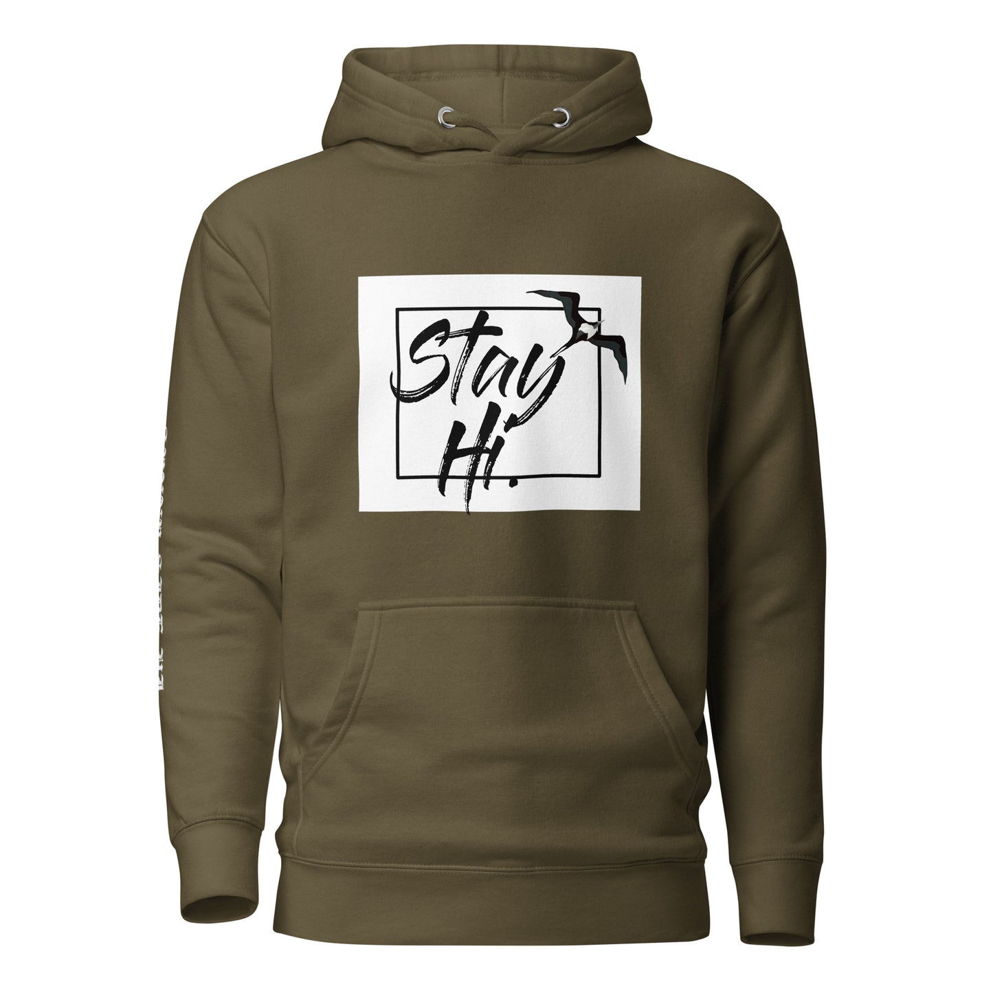 Stay Hi Hoodie